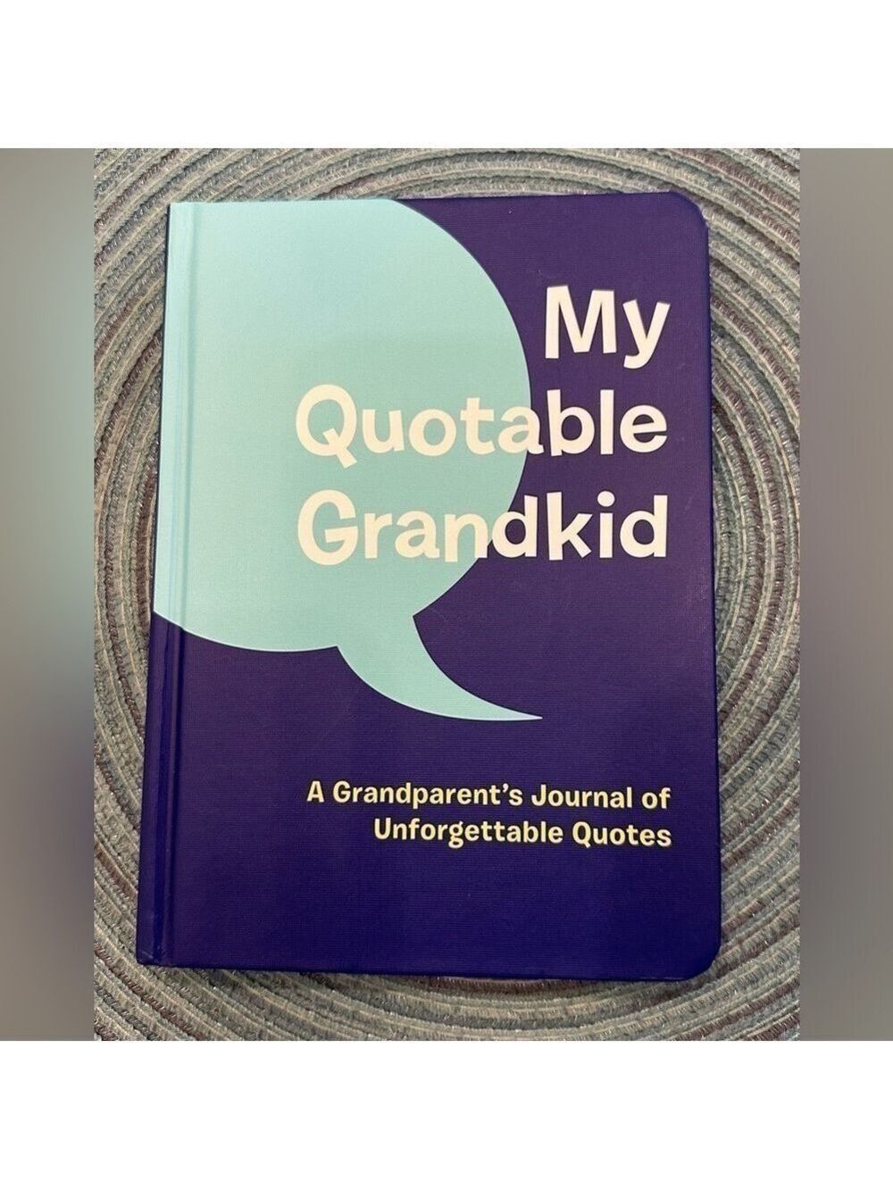 Book - My Quotable Grandkid - A Grandparent’s Journal of Unforgettable Quotes